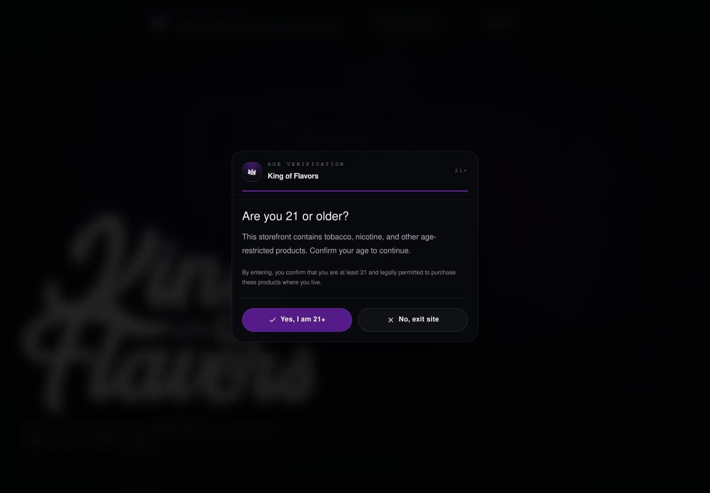 Desktop King of Flavors age-verification dialog centered over the obscured storefront
